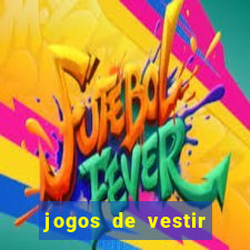 jogos de vestir anos 2000